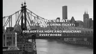 Bertha's Beat (3 Sets and a Drink Ticket)