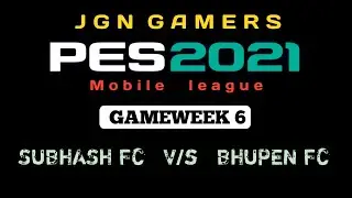Subhash Fc vs Bhupen Fc | Gameweek 6 | Jgn gamers / PES mobile league |