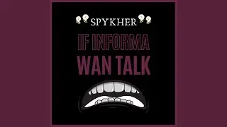 If Informa wan talk