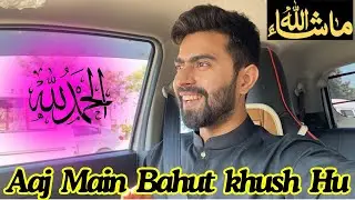 Alhamdulillah Aaj Main Bahut Khush Hu ❤️😊 | Daily Vlogging 01