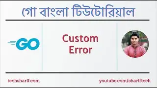 1.8.3 Custom Error in Go | go | golang | bangla