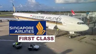SINGAPORE AIRLINES FIRST CLASS - SYDNEY TO SINGAPORE - SQ 212 BOEING 777-300ER