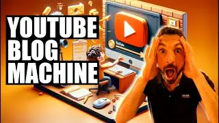YOUTUBE BLOG MACHINE : TRANSFORMER UNE VIDÉO EN ARTICLE DE BLOG AVEC CHATGPT