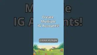 How to Make Multiple Accounts on IG