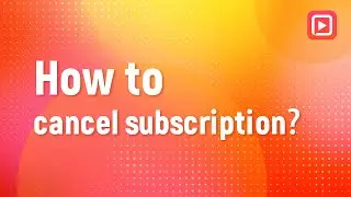 How to cancel subscription? (FotoPlay Tutorial)