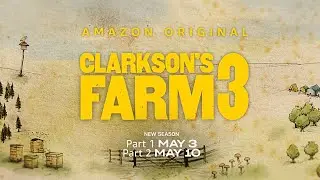 Clarkson's Farm Season 3 | Extended Trailer