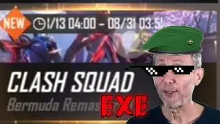 FREE FIRE.EXE - CLASH SQUAD REMASTERED.EXE