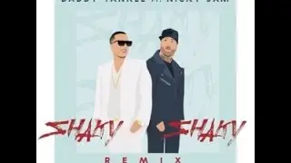 Daddy Yankee ft Nicky Jam (shaky shaky)