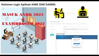 Masuk Aplikasi ANBK 2023 dan Akses ExambroClient 2022 | Semi Daring