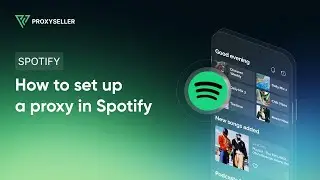 How to set up a proxy in Spotify