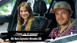 Pasja na Krawędzi #8: Marta Gajewska i Mercedes EQC - TRAILER