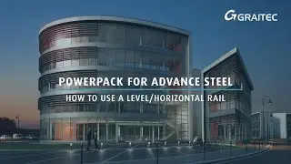 PowerPack for Advance Steel | How to use a Level/Horizontal Rail