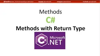 What are Methods with Return Type in C#? || Return Type in C# || Pass parameters in Methods - C#