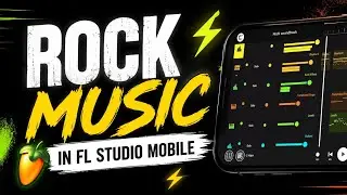 Rock Music in FL Studio Mobile???
