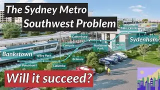 The Sydney Metro Southwest Problem (Sydenham to Bankstown)