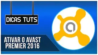 Como ativar o Avast Premier 2016