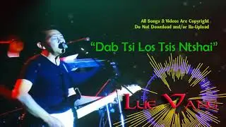 Lue Vang-Dab Tsi Los Tsis Ntshai