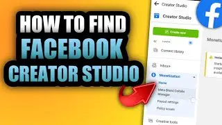 HOW TO FIND FACEBOOK CREATOR STUDIO 