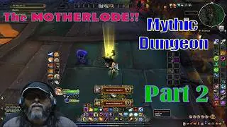 WoW - BfA - Zaraphina - The MOTHERLODE!! Mythic Dungeon - Blood Elf - Horde Warlock - 12Aug26-Part2