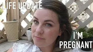Life Update: I'm Pregnant!