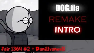 DOG.FLA intro ft. 