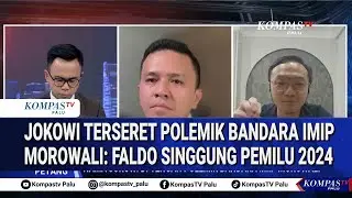 Jokowi Dragged into Morowali IMIP Airport Controversy: Faldo Mentions 2024 Election, Yunarto Offe...