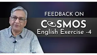 Feedback on Cosmos English Exercise -4