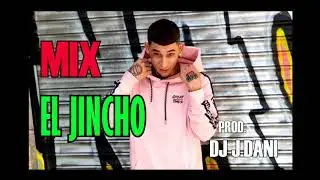 #Mix El Jincho / Prod  DJ J.DANI