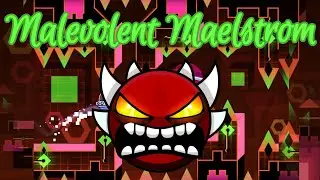 [Mobile] Malevolent Maelstrom 100% (Extreme Demon)