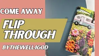 Journaling Bible Flip Through - Come Away - Bythewell4god #biblejournaling