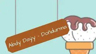 Abdy Dayy - Doňdurma