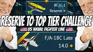 Playing the ENTIRE US Naval Fighter Line - Reserve to Top Tier (UPDATED)