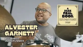 Alvester Garnett on Central Jersey Jazz Festival & NYC Jazz Scene | A Jazz Real Book INTERVIEW