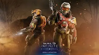 Noble Intention Event Launch Trailer | Halo Infinite