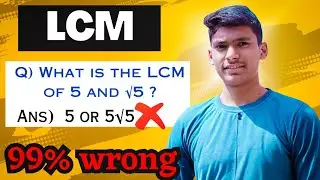 What is the LCM of 5 and √5 ? 🤔 | 99% Fail | Tricky Question | Lowest Common Multiply (LCM) | Maths