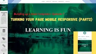 Template with HTML and CSS| Making the Site Mobile Responsive- Part2 | Responsive Web Design