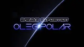 Breaks Exposition 032 (Atmospheric & Progressive Breaks Mix) by Oleg Polar