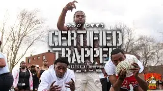 SSO DEEJ - CERTIFIED TRAPPER (Official Video) | DIR. TOPDAWG VISUALS