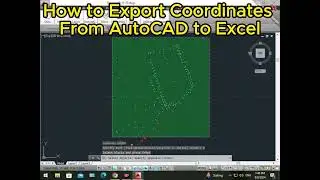 AutoCAD To Excel Export Coordinates | How to Export Coordinates From AutoCAD to Excel#totalstation