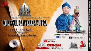 🔴 LIVE WAYANG GOLEK MUNGGUL PAWENANG PUTRA II DL WAWAN DAS I TANJUNGSARI - SUMEDANG I 11-07-2023
