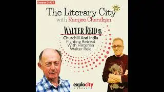Churchill And India Fighting Retreat With Historian Walter Reid