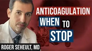 Blood Clots: When Should You Stop Anticoagulation?