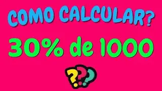 How to calculate 30% of 1000? | Calculating 30 percent of 1000