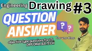 mechanical engineering drawing objective type question & answer #manishswami iti, diploma, b.tech.#3