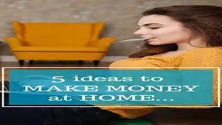 5 Ingenious Ways to Earn Money 💰 From Home #EarnMoney