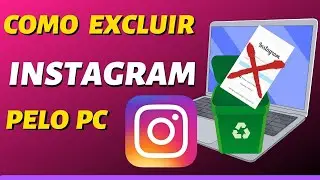 COMO EXCLUIR INSTAGRAM PELO PC (Como APAGAR CONTA do INSTAGRAM pelo COMPUTADOR) Veja AQUI
