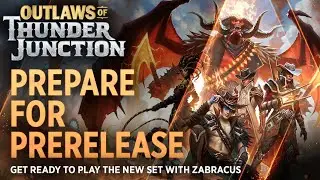 Play Outlaws of Thunder Junction Prerelease | April 12 - 18