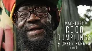 Dumplings from Scratch, Yam Chop and Fire Issues! (Mackerel part 3)