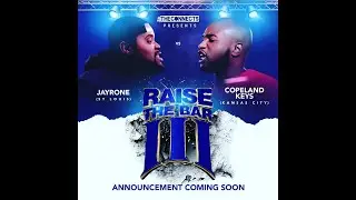 COPELAND KEYS (KCMO) VS JAYRONE (STL) - RAISE THE BAR 3