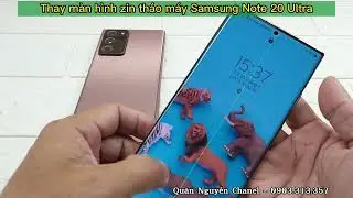 Hướng dẫn chi tiết thay màn hình Nguyên bộ Samsung Note 20 Ultra bị sọc xanh #ngocthoshop